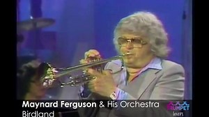 !Maynard Ferguson & His Orchestra - Birdland! #TrumpetHero #TrumpetMaster #USA #Jazz #BigBand | Trumpet Lovers