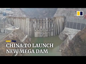 China prepares to launch new mega hydroelectric dam in July