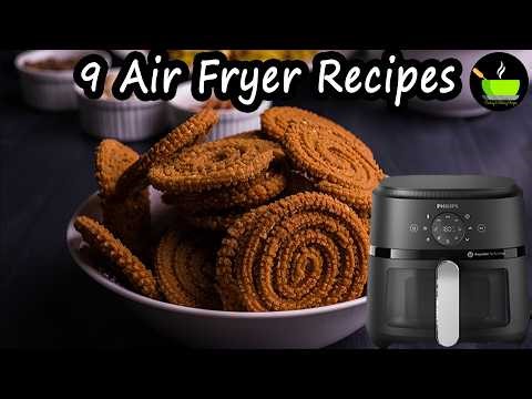 9 Air fryer Recipes | Healthy Indian Air Fryer Snacks Recipe | Top 9 Air Fryer Indian Recipes