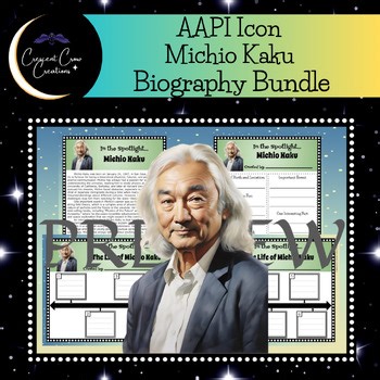 Michio Kaku AAPI Biography Research Bundle | Timeline & Graphic Organizers
