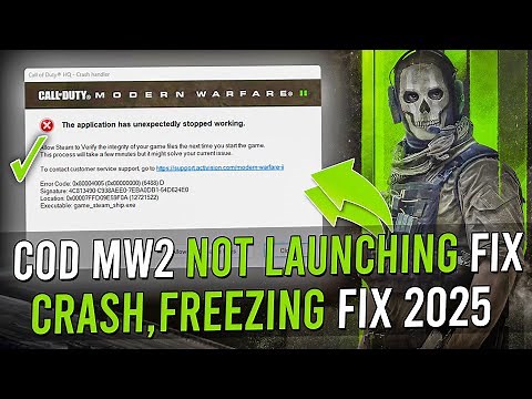 Fix COD Modern Warfare 2 Not Launching or Crashing on PC (2025) – App Unexpectedly Stopped Working