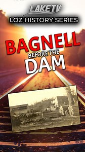 LOZ History: Bagnell Before The Dam 🚂 #LakeOfTheOzarks #lozhistory #bagnell #bagnelldam #laketv | Lake TV