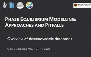 Phase equilibrium modelling 1 Overview of thermodynamic databases(Pierre Lanari)