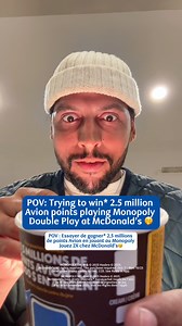 Your chance to win 2.5 million Avion points or $25K is one peel away! 2025 Double Play Monopoly at McDonald’s is back, and worth a nugget run 🏃💸 Click the link below to learn more. https://www.avionrewards.com/camp/mcdonalds/ MONOPOLY TM, ® & © 2025 Hasbro © 2025, McDonald's All rights reserved. *No purchase required. Oct. 7 – Nov. 10/25. Enter game stamp codes by Dec 1/25. See Rules in App. Cours la chance de gagner 2,5 millions de points Avion ou 25 000 $ en détachant l’étiquette! Le double 