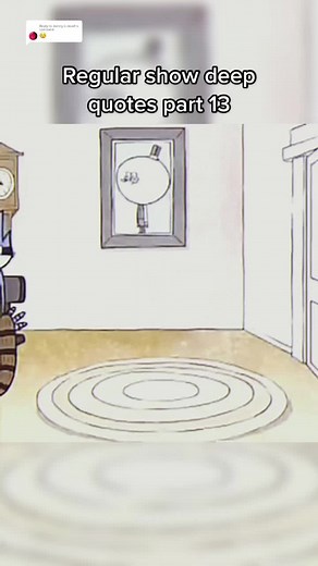 Regular Show Deep Quotes Compilation