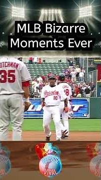 MLB Bizarre Moments Ever