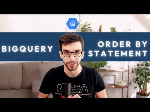BigQuery ORDER BY Statement | Tutorial for Beginners