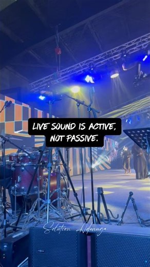 Live sound is ACTIVE, not PASSIVE. Listen to the room. #soundenvironment #livesound #audio