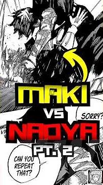 Maki vs naoya pt 2 #jujutsukaisen #jjk #maki #makizenin #shorts #manga