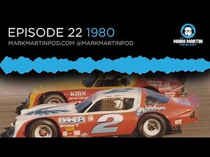 Mark Martin Podcast Episode 22 1980