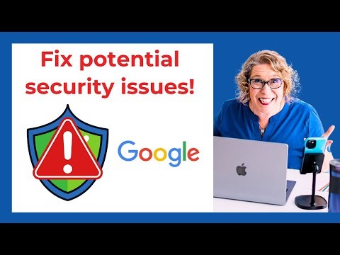 How to Fix Potential Security Issues in Google