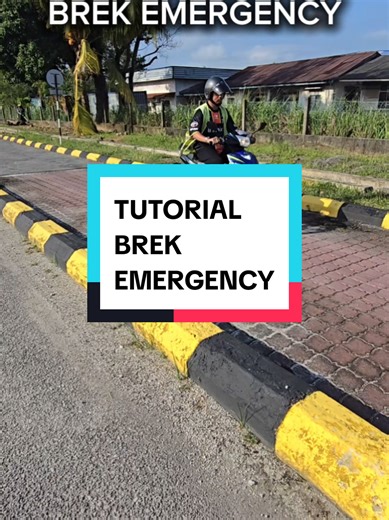 Tutorial Brek Kecemasan untuk Lesen Motosikal