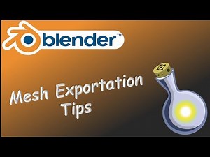 Blender Mesh Exportation Tips