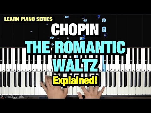How to Play Chopin - The Romantic Waltz - Op 70 NO 3 (Piano Tutorial Lesson)