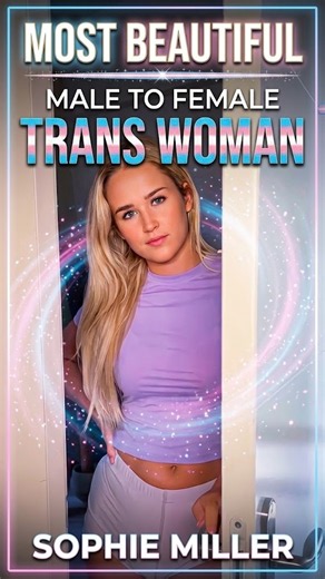 Male to Female Transgender Woman - Sophie Miller #transgender #viral #shorts