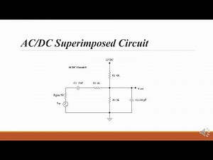 AC/DC Superimposed Circuit Analysis