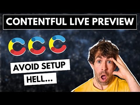 Contentful Live Preview Set-up Step-By-Step Set-up Guide.... Avoid These Mistakes!