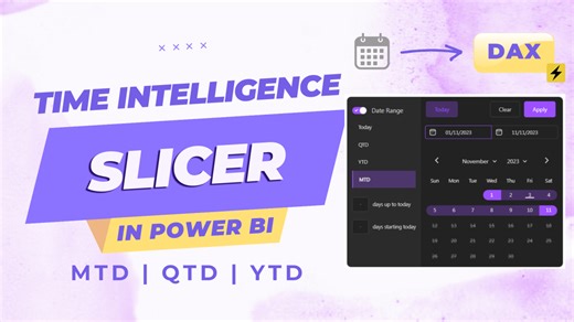 Creating MTD/QTD/YTD Time Intelligence Slicer in Power Bl