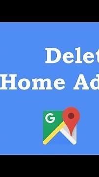 How To Delete Your Home Address Google Maps iPhone