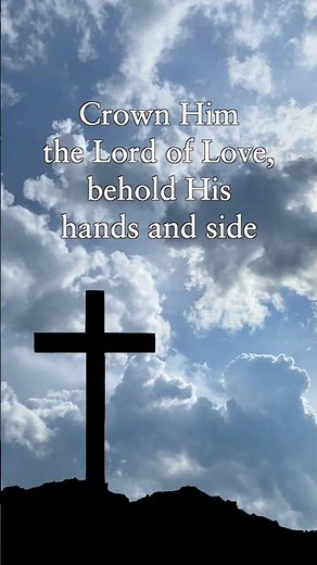 Easter Hymn - Crown Him with Many Crowns (with lyrics) #easter #easterhymns #resurrection #heisrisen