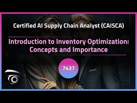 Introduction to Inventory Optimization: Concepts and Importance | Exclusive Lesson