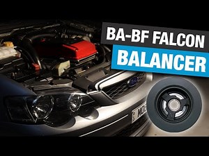 Balancing the Barra - Ford BA Falcon Harmonic Balancer Replacement! Powerbond BA BF FG 4.0 TERRITORY