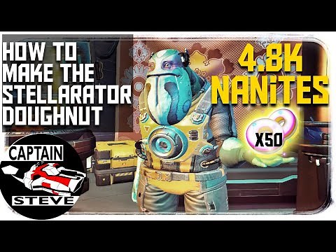 How to make Stellarator Doughnuts NMS | Captain Steve NMSA No Man's Sky Adventures | Easy Nanites
