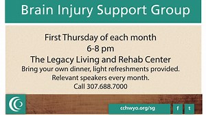 CCH Rehabilitation Services is hosting the CCH Brain Injury Support Group beginning Thursday, October 4, 2018. This month's meeting will feature Angie Laakso, Campbell County Health Rehabilitation Services Occupational Therapist and fellow brain injury survivor. The support group is facilitated by Angie Laakso, CCH Occupational Therapist and fellow brain injury survivor. The group will meet on the first Thursday of the month from 6-8 pm in the First Floor Conference Room at The Legacy Living and