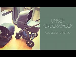 Unser Kinderwagen || ABC Design || Viper 4s