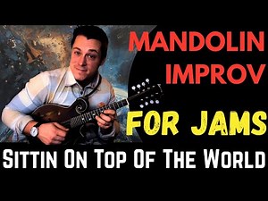 Mandolin Jam Improv Lesson // Sitting on Top of the World