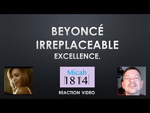 Beyoncé - Irreplaceable - Reaction Video