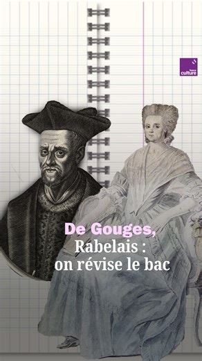 60K views · 1.2K reactions |  Sortez vos cahiers ! On révise deux textes au programme du bac de français : "Gargantua" de Rabelais et "La Déclaration des droits de la femme et de la citoyenne" d'Olympe de Gouges. | France Culture | Facebook