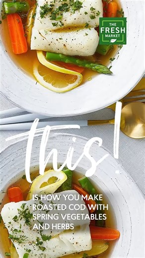 5.5K views · 24 reactions | You have to try this Roasted Cod with Spring Vegetables recipe!  RECIPE: https://bit.ly/43Ww9hD | The Fresh Market | Facebook