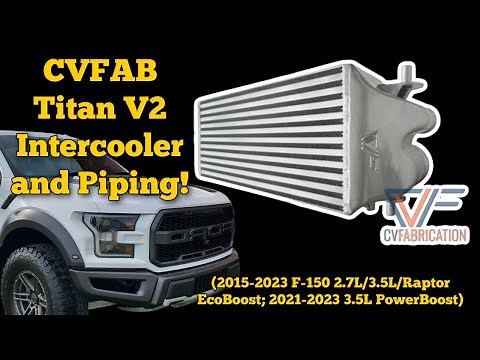 CVF Titan V2 F150 EcoBoost Intercooler, Cold Air Intake, and Charge Piping Install Guide