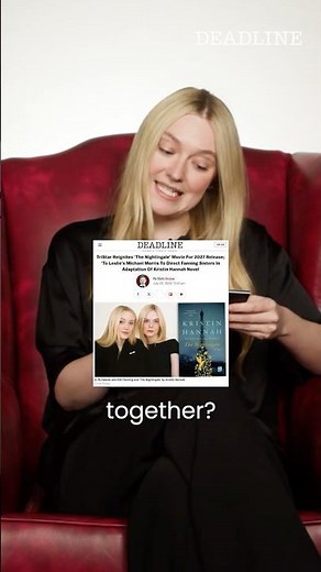 Dakota Fanning Is Excited to Co-Produce With Sister Elle Fanning on 'The Nightingale'