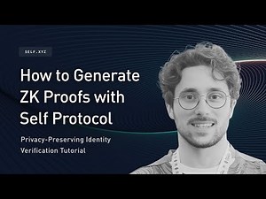 How to Generate ZK Proofs with Self Protocol | Privacy-Preserving Identity Verification Tutorial