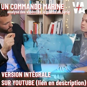 4.8K views · 46 reactions | La guerre, Louis Saillans la connaît. Ex-commando marine, il a été projeté avec ses hommes sur les théâtres d’opération africains et orientaux pour faire face aux hommes de l’Etat Islamique. Fort de ses compétences en tactique militaire et identification de matériel militaire, il analyse aujourd’hui pour VA+ des images d’archive du conflit syrien. Vidéo disponible en intégralité sur YouTube : https://youtu.be/tZAkPDPIkdo | VA+ | Facebook
