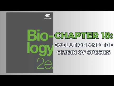 OpenStax Biology 2e (Audiobook) - Chapter 18: Evolution and the Origin of Species