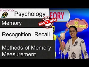Methods of Memory Measurement: Free Recall, Recognition, Verification, Priming | Psychology