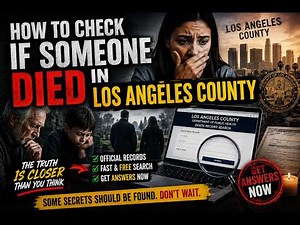 How to check if someone died in Los Angeles county