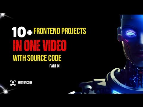 10+ Frontend projects in just less then 4 minutes ( using HTML,CSS and JavaScript) Part 1