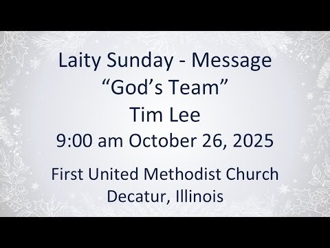 First United Methodist Church, Decatur, IL 10 26 2025