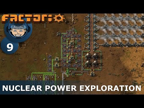 NUCLEAR POWER EXPLORATION - Factorio: Ep. #9 - Guide & Let's Play