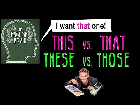 This, That, These, Those: My English Brain