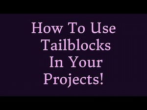 How to use Tailblocks in Your Projects