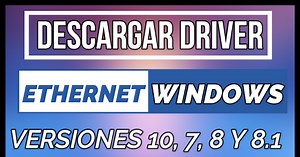 Descargar-Instalar Driver WIFI/ETHERNET, Controladores de red LAN e Inalámbrica WINDOWS 7 32/64 bits