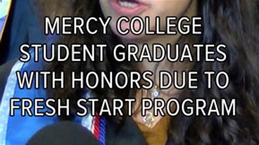 Mercy College student graduates with honors as part of Fresh Start Program