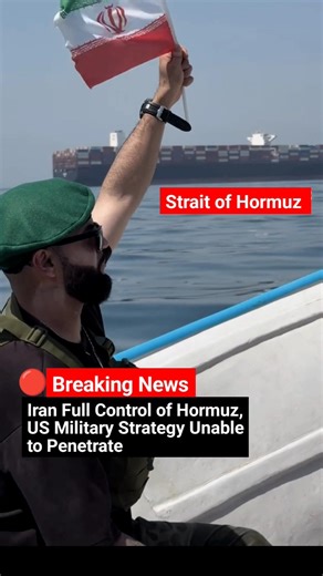🔴 BREAKING NEWS: Iran Full Control of the Strait of Hormuz, US Military Strategy Unable to Penetrate