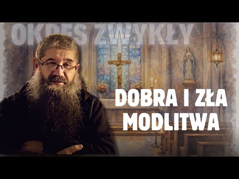 13/01/2026 Good and bad prayer