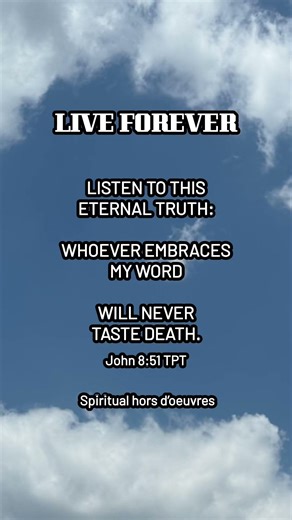 Jesus Spoke About Eternal Life | John 8:51